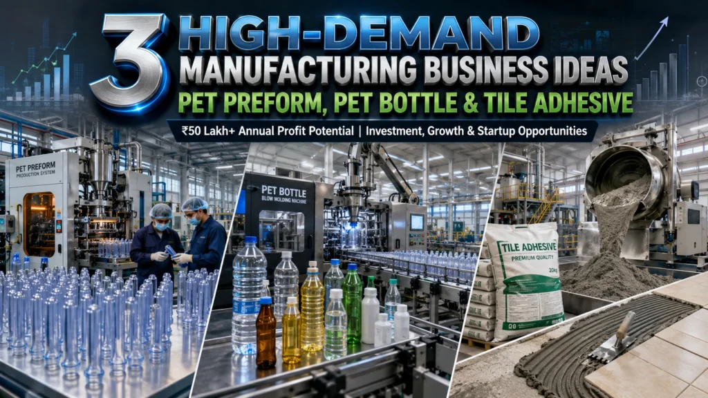 How to Start PET Preform Manufacturing Business in India